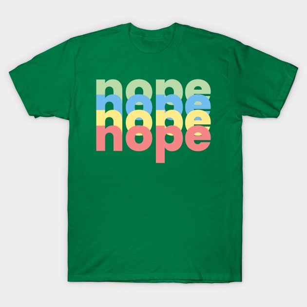 The Nope Collection x rant(ish) T-Shirt by RANTish